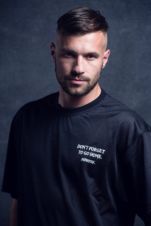 DON’T FORGET TO GO HOME MESH JERSEY